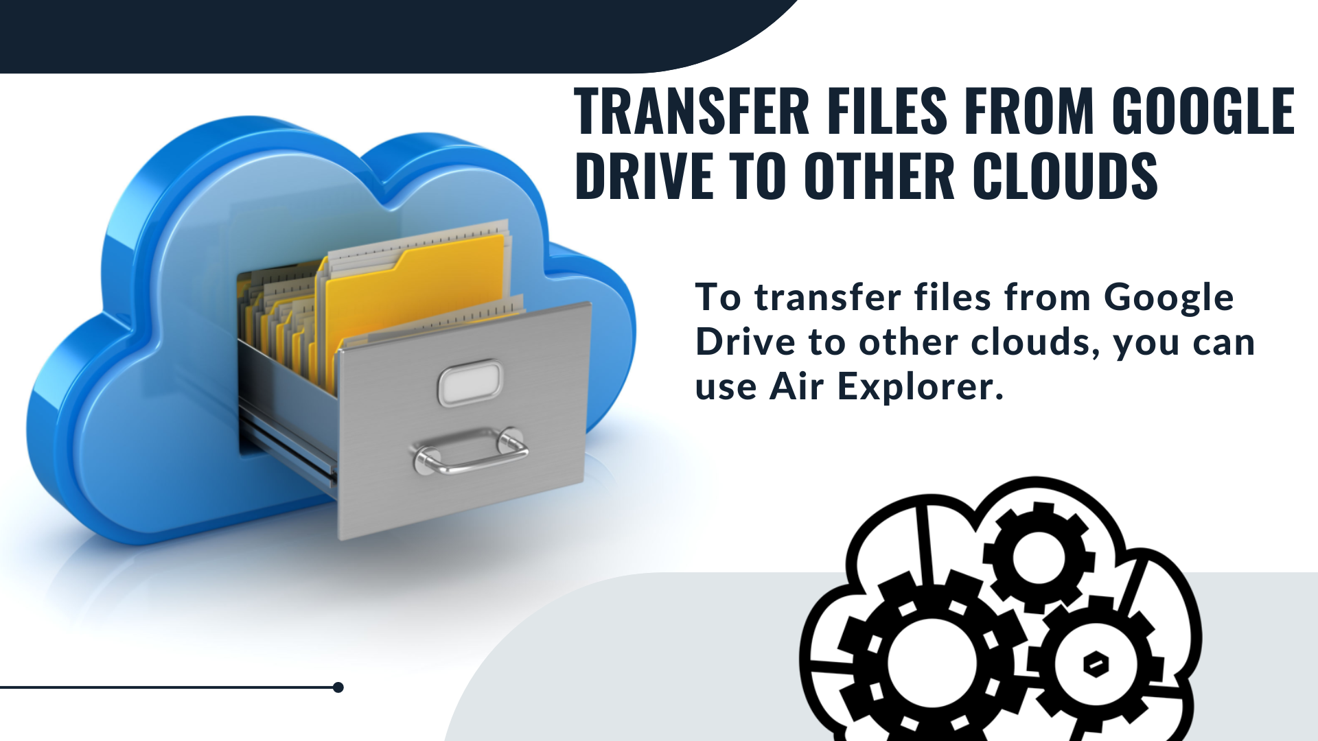 Transfer Files From Google Drive To Other Clouds